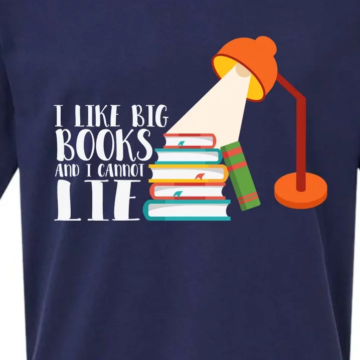 I Like Big Books And I Can't Lie Funny Book Lover Quote Reading Slogan Sueded Cloud Jersey T-Shirt