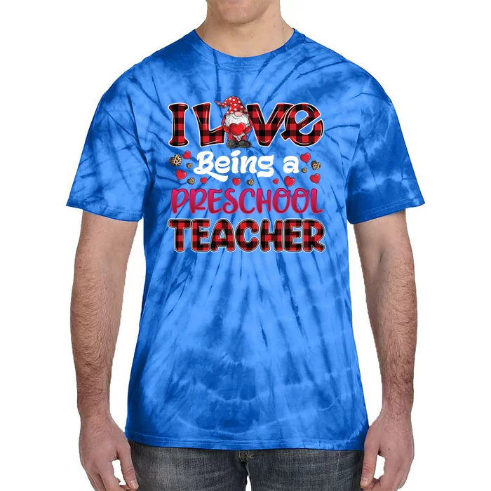 I Love Being Preschool Teacher Hearts Gnome Valentine's Day Gift Tie-Dye T-Shirt