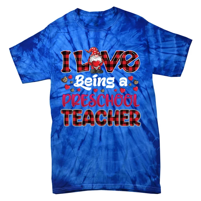 I Love Being Preschool Teacher Hearts Gnome Valentine's Day Gift Tie-Dye T-Shirt