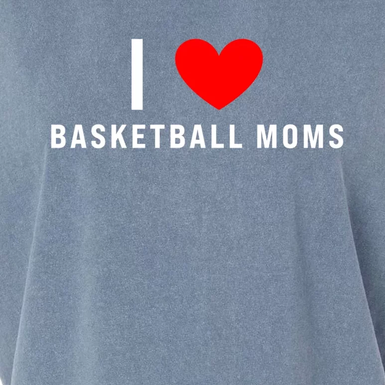 I Love Basketball Moms Funny Red Heart Gift Garment-Dyed Women's Muscle Tee