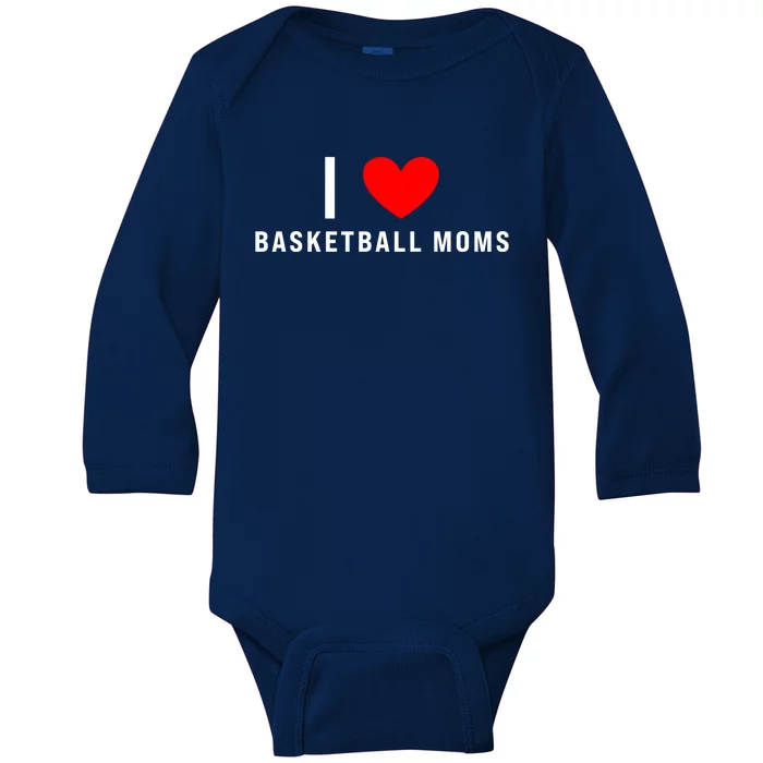 I Love Basketball Moms Funny Red Heart Gift Baby Long Sleeve Bodysuit