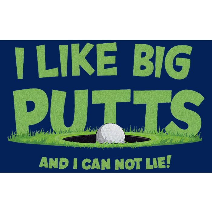 I Like Big Putts And I Cannot Lie Funny Golf Golfer Bumper Sticker