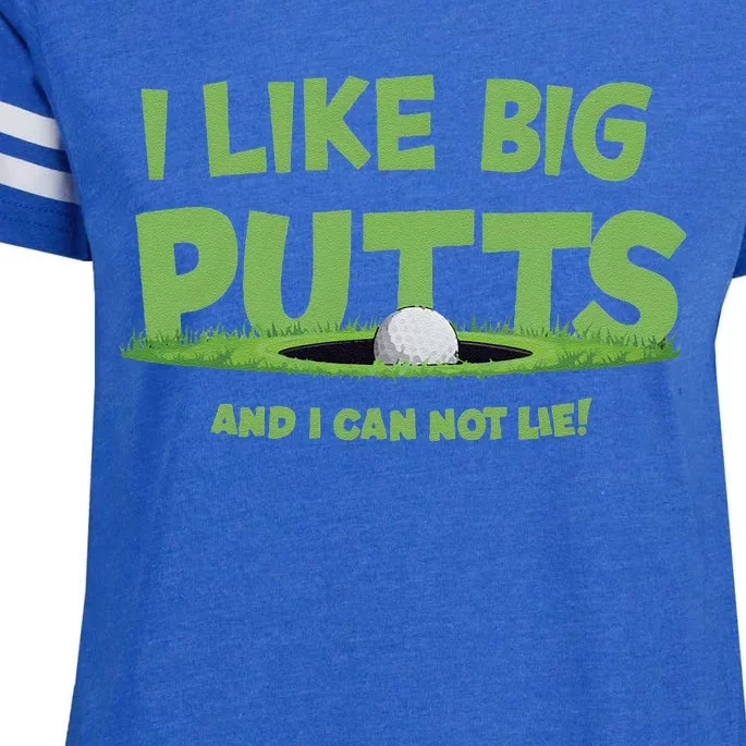 I Like Big Putts And I Cannot Lie Funny Golf Golfer Enza Ladies Jersey Football T-Shirt