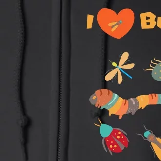 I Love Bugs Insect Bug Collecting Design For Collectors Full Zip Hoodie