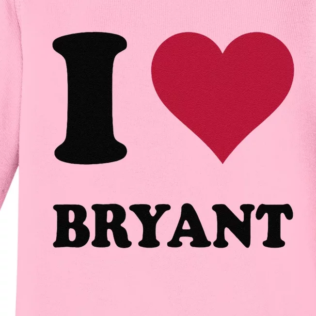 I Love Bryant Baby Long Sleeve Bodysuit