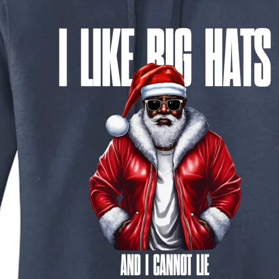 I Like Big Hats And I Cannot Lie Gift Women's Pullover Hoodie