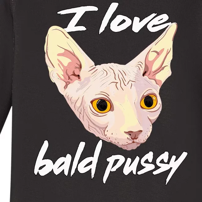 I Love Bald Pussy Adult Humor Dirty Pun Joke Baby Long Sleeve Bodysuit