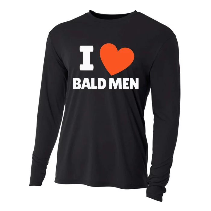 I Love Bald I Heart Bald Lovers Cooling Performance Long Sleeve Crew