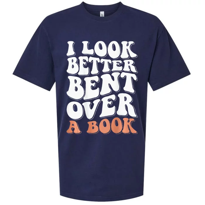 I Look Better Bent Over A Book Sueded Cloud Jersey T-Shirt