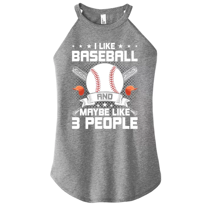 I Like Baseball And Maybe Like 3 People Baseball Lover Meaningful Gift Women’s Perfect Tri Rocker Tank