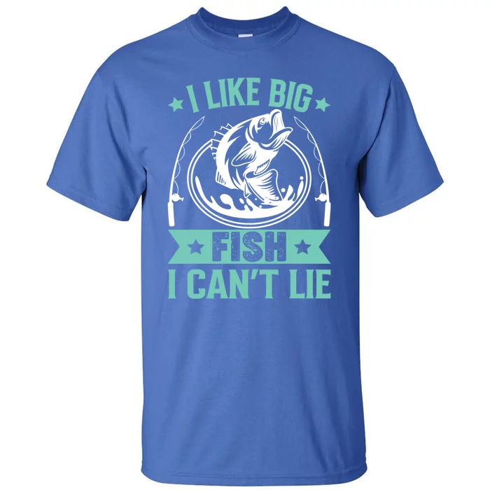 I Like Big Fish I Can Not Lie Gift Tall T-Shirt