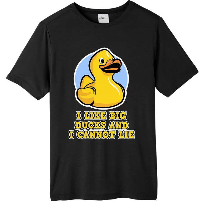 I Like big Ducks and I cannot Lie Rubber Duck ChromaSoft Performance T-Shirt