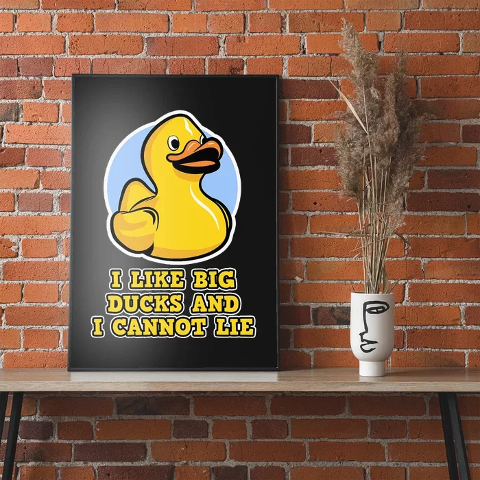 I Like Big Ducks And I Cannot Lie Rubber Duck Poster Teeshirtpalace 5650