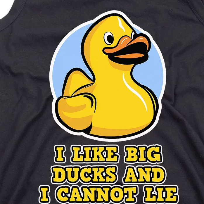 I Like big Ducks and I cannot Lie Rubber Duck Tank Top