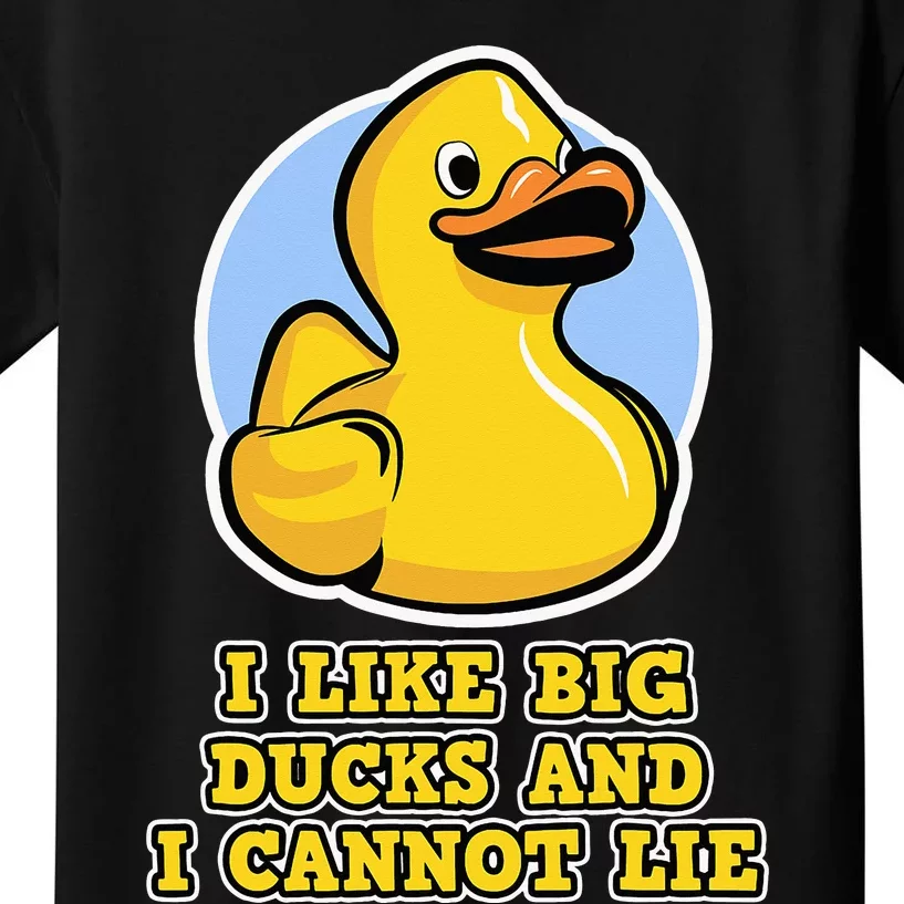 I Like big Ducks and I cannot Lie Rubber Duck Kids T-Shirt