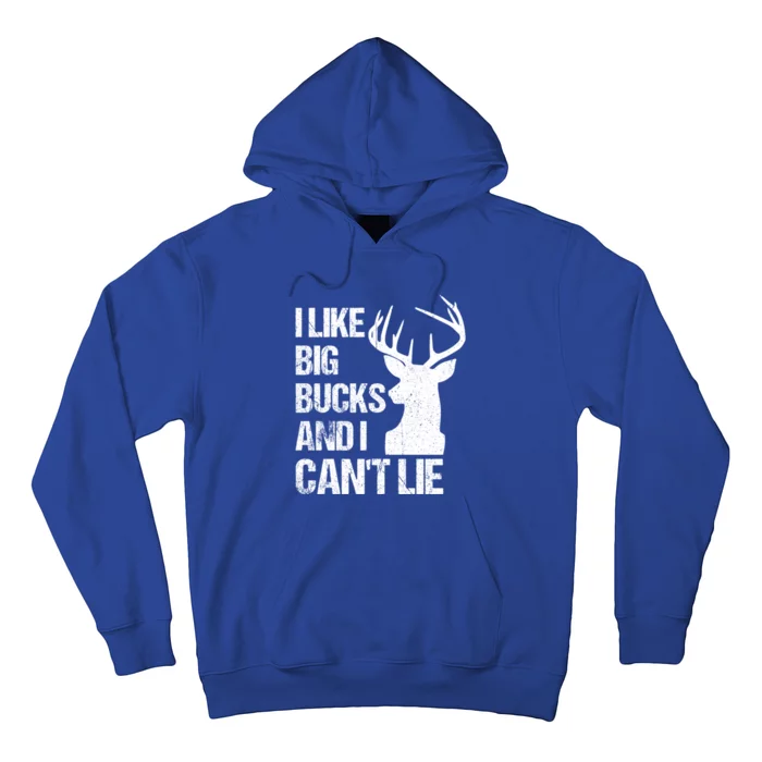 I Like Big Bucks And I Cannot Lie Funny Deer Hunting Father Gift Hoodie