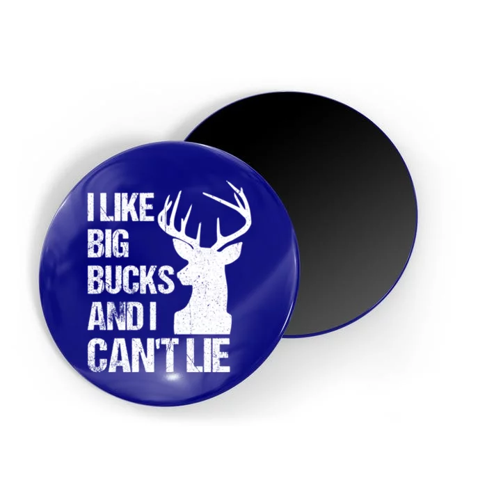 I Like Big Bucks And I Cannot Lie Funny Deer Hunting Father Gift Magnet