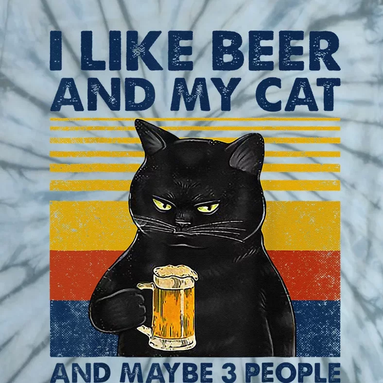 I Like Beer My Cat And Maybe 3 People Funny Cat Lovers Tie-Dye T-Shirt