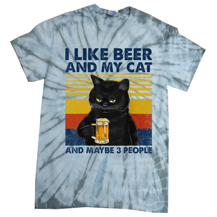 I Like Beer My Cat And Maybe 3 People Funny Cat Lovers Tie-Dye T-Shirt