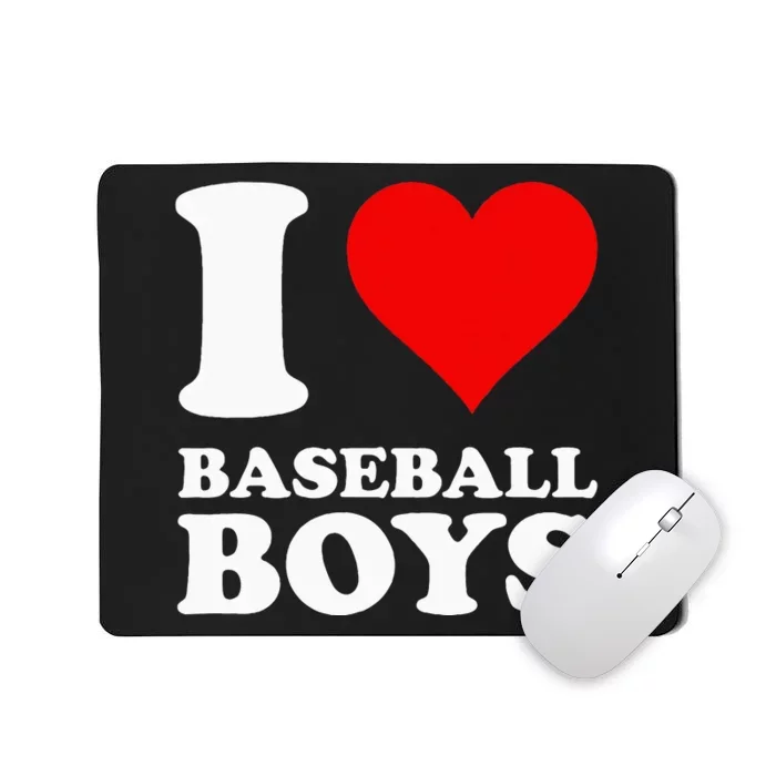 I Love Baseball Mousepad