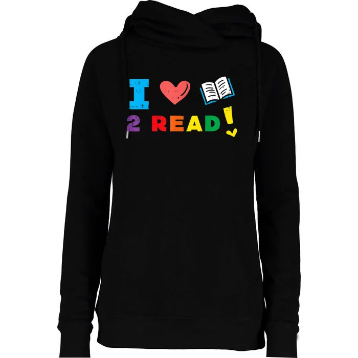 I Love Book To Read Bookworm Librarian Women Womens Funnel Neck Pullover Hood