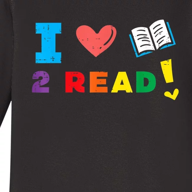 I Love Book To Read Bookworm Librarian Women Baby Long Sleeve Bodysuit