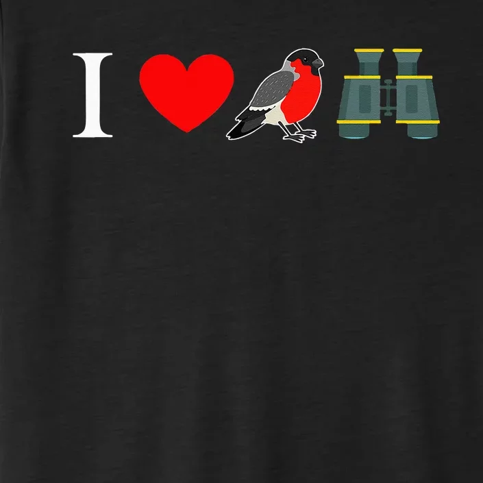 I Love Bird Watching Gift Birding Watcher Lovers ChromaSoft Performance T-Shirt