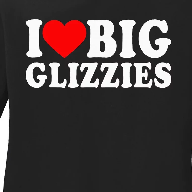 I Love Big Glizzies I Heart Hot Dog Lover Glizzy Gobbler Ladies Long Sleeve Shirt