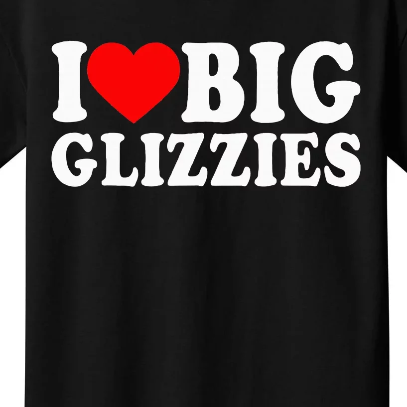 I Love Big Glizzies I Heart Hot Dog Lover Glizzy Gobbler Kids T-Shirt