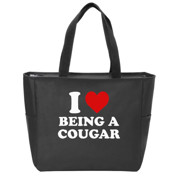 I Love Being A Cougar I Heart Being A Cougar Zip Tote Bag