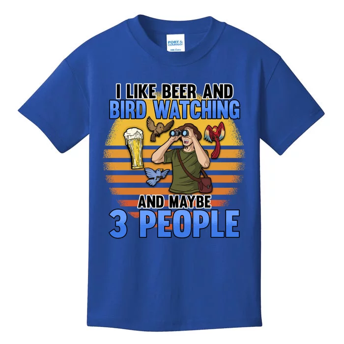 I Love Beer And Bird Watching And Maybe 3 People Ing Great Gift Kids T-Shirt