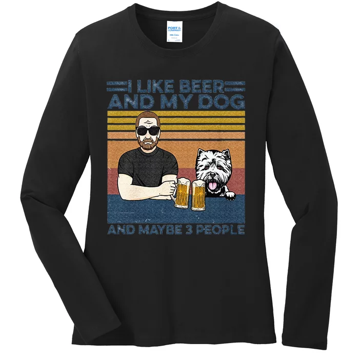 I Like Beer My Dog And Maybe 3 People Funny Dog Lovers Gift Ladies Long Sleeve Shirt