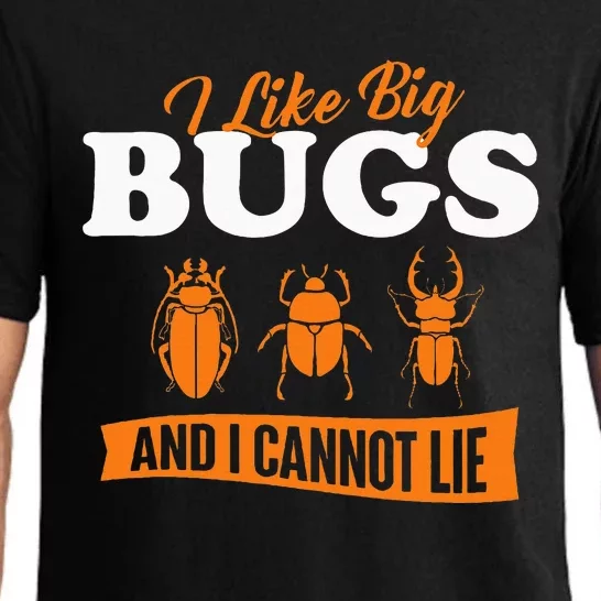 I Like Big Bugs And I Cannot Lie Entomology Insect Lover Pajama Set