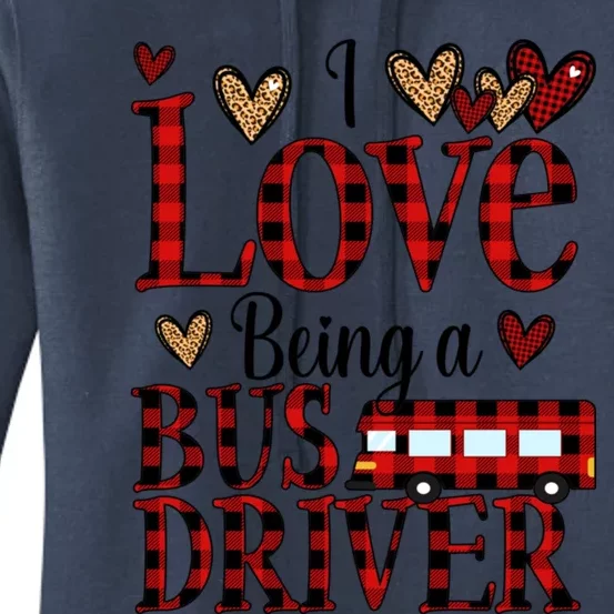 I Love Being A School Bus Driver Valentines Day Buffalo Cute Gift Women's Pullover Hoodie