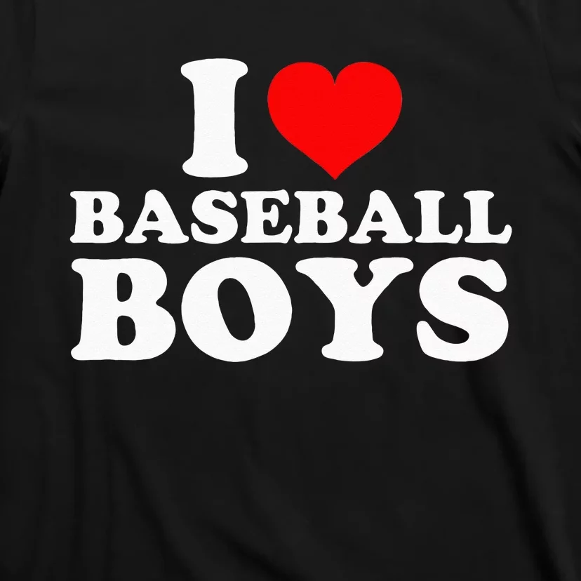 I Love Baseball I Heart Baseball Funny T-Shirt