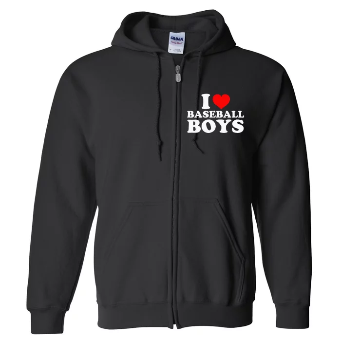 I Love Baseball I Heart Baseball Funny Full Zip Hoodie