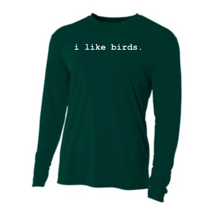 I Like Birds Minimalist Funny Cooling Performance Long Sleeve Crew