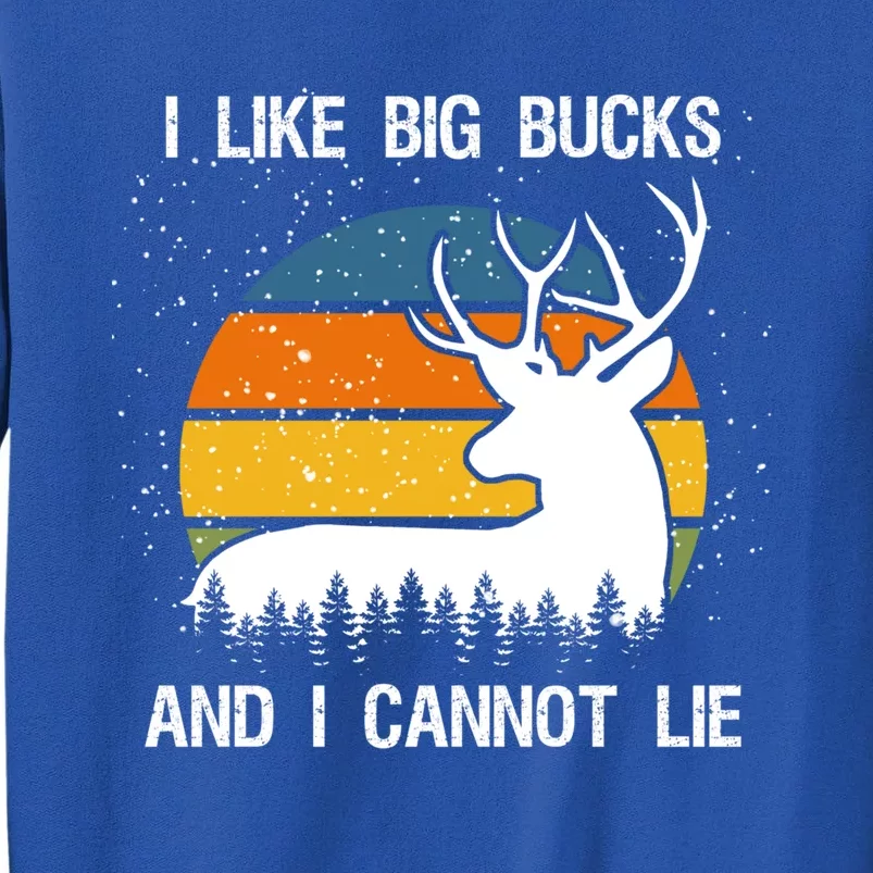 I Like Big Bucks And I Cannot Lie Deer Hunter Retro Sunset Gift Tall Sweatshirt