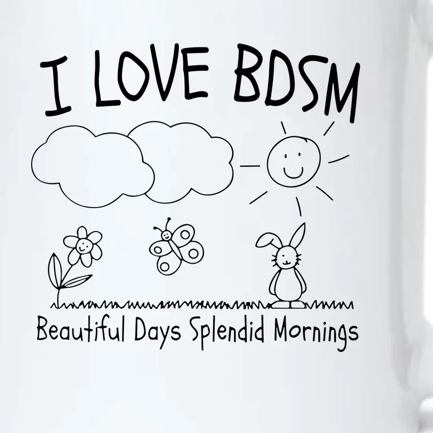 I Love Bdsm Beautiful Days Splendid Mornings Funny Black Color Changing Mug