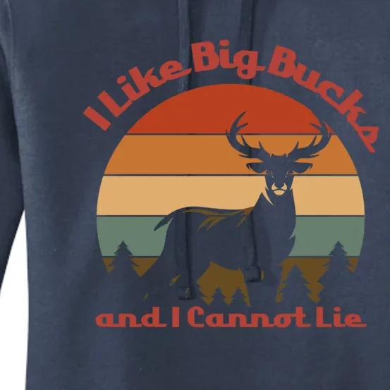 I Like Big Bucks And I Cannot Lie Deer Hunter Gift Women's Pullover Hoodie