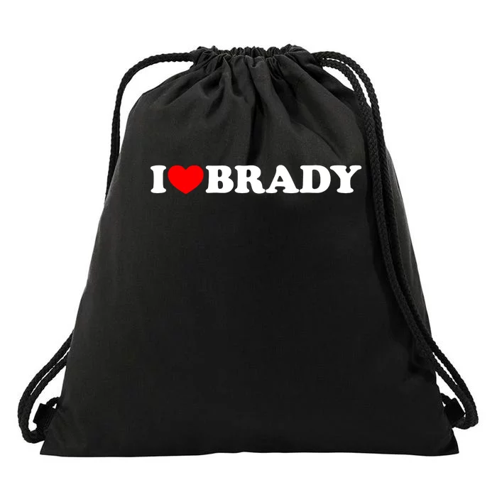 I Love Brady Funny Name Valentine's Day Drawstring Bag