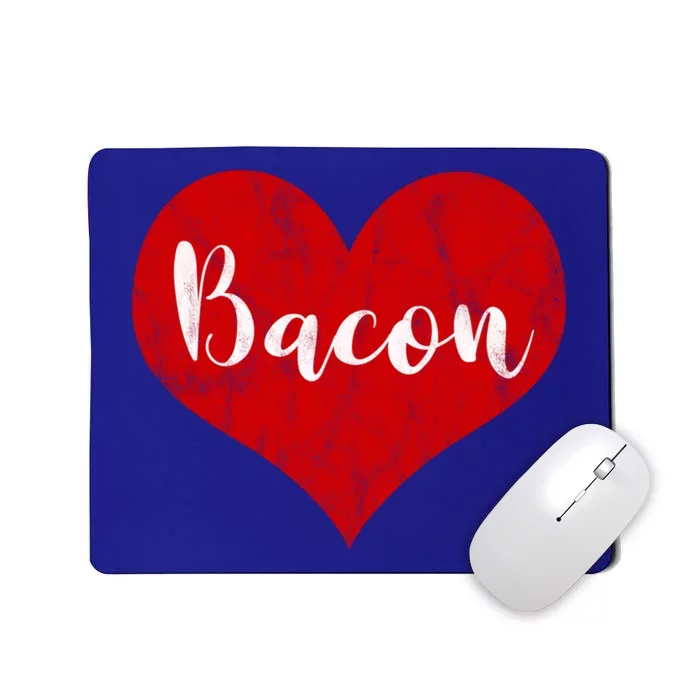 I Love Bacon Red Heart Foodie Vintage Valentine's Day Gift Mousepad