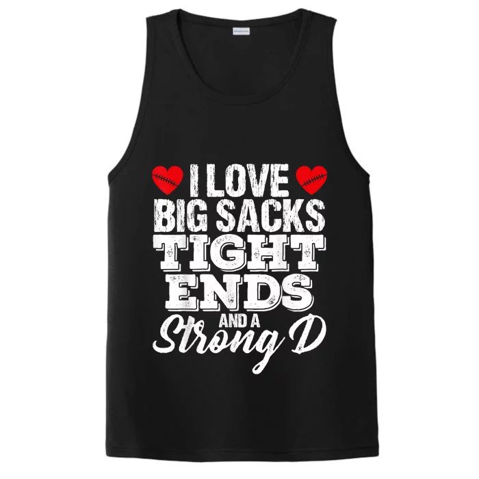 I Love Big Sacks Tight Ends And A Strong D Funny Vintag Performance Tank