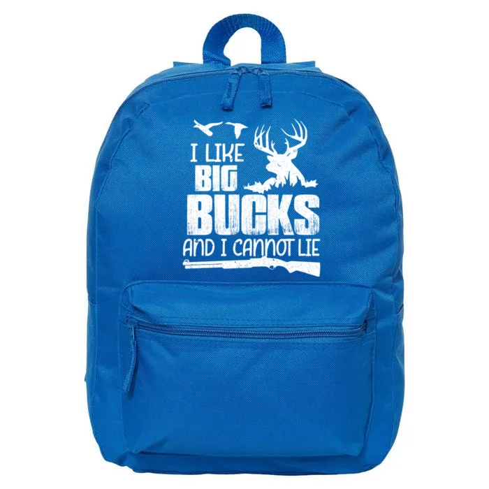 I Like Big Bucks And I Cannot Lie Deer Hunting Meaningful Gift 16 in Basic Backpack