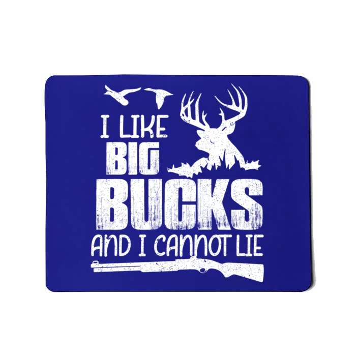 I Like Big Bucks And I Cannot Lie Deer Hunting Meaningful Gift Mousepad