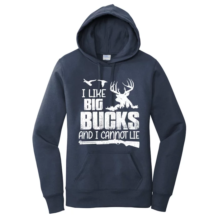 I Like Big Bucks And I Cannot Lie Deer Hunting Meaningful Gift Women's Pullover Hoodie