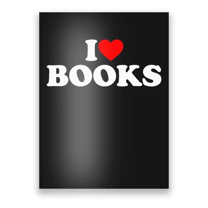 I Love Books Poster