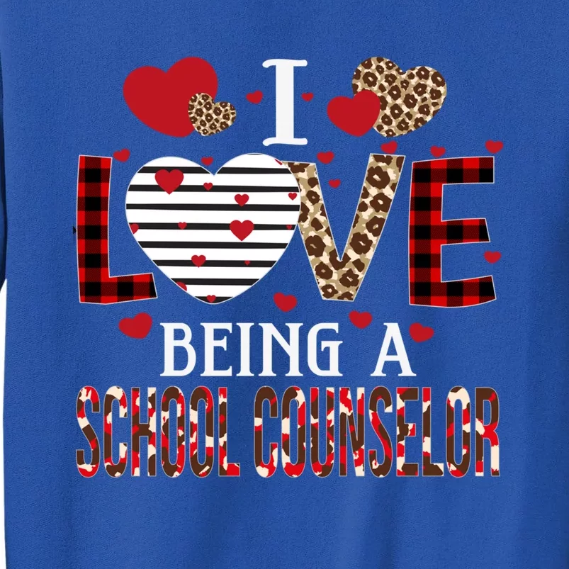 I Love Being A School Counselor Red Plaid Hearts Valentines Funny Gift Tall Sweatshirt