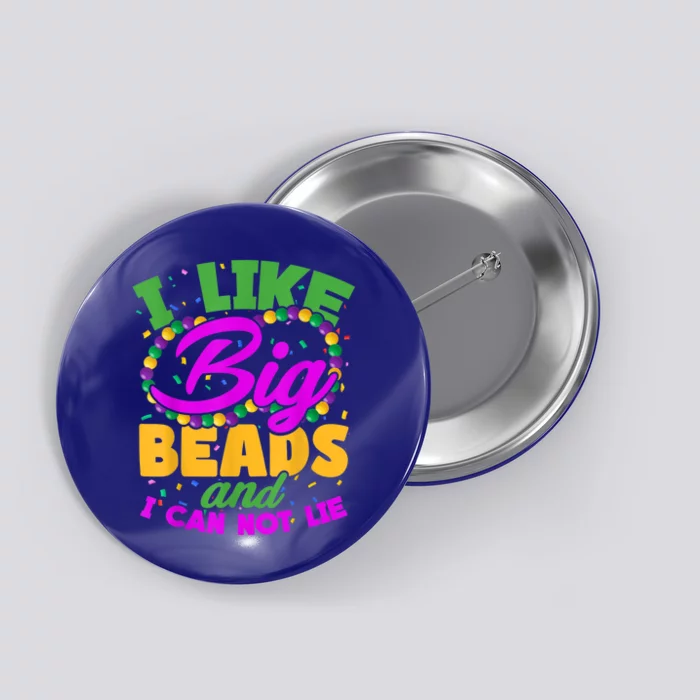 I Like Big Beads And I Can Not Lie. Button