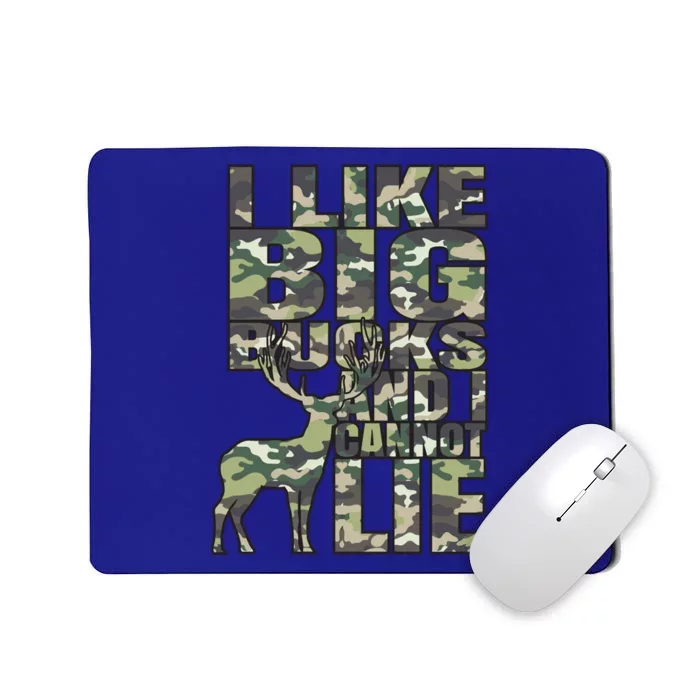 I Like Big Bucks And I Cannot Lie Hunting Deer Archery Rifle Gift Mousepad